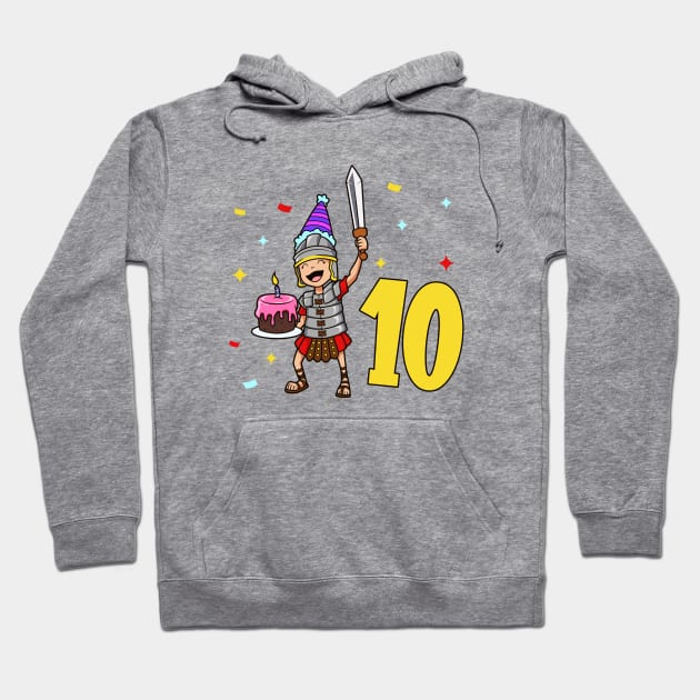 I am 10 with Centurion - kids birthday 10 years old Hoodie by Modern Medieval Design